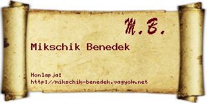 Mikschik Benedek névjegykártya